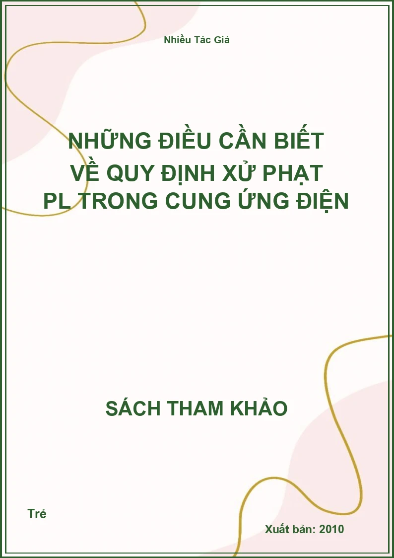 Những điều cần biết về quy định xử phạt PL trong cung ứng điện