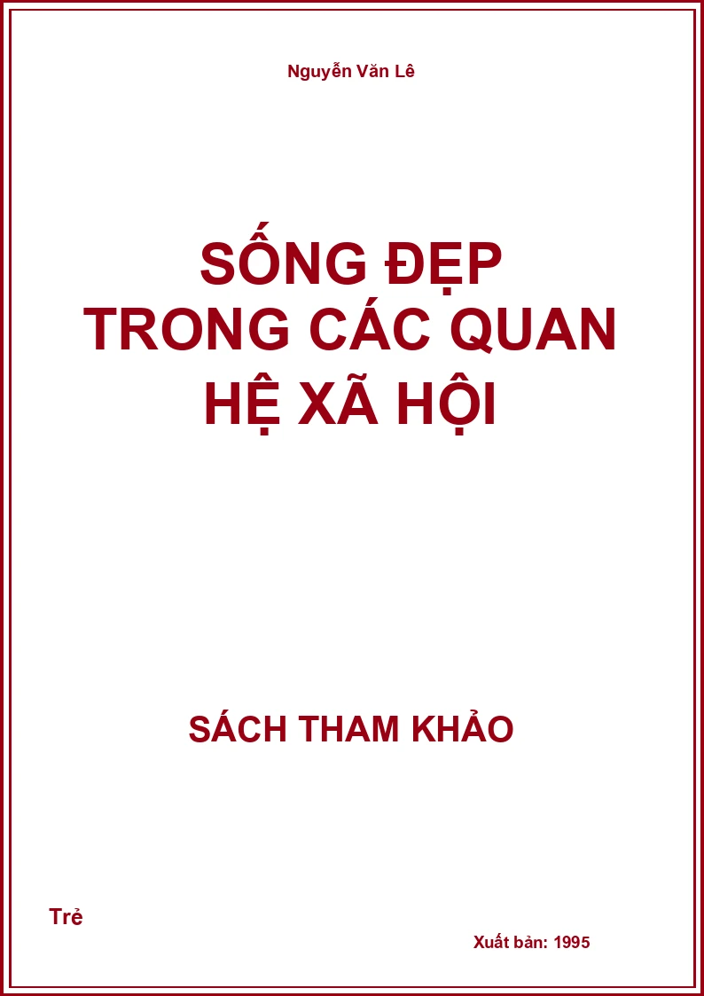 Sống đẹp trong các quan hệ xã hội