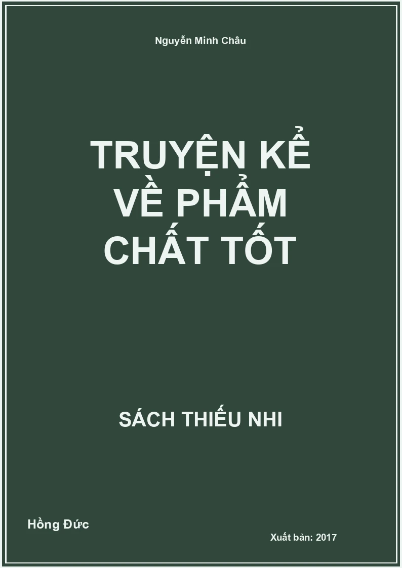 Truyện kể về phẩm chất tốt