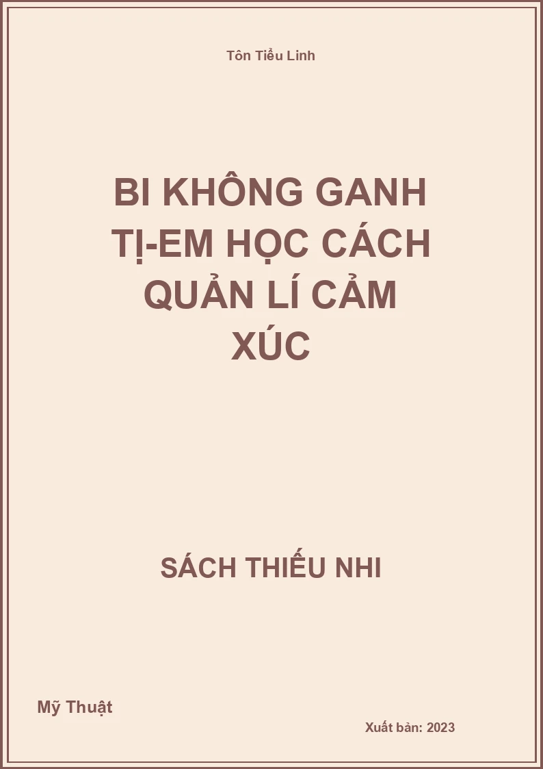 Bi không ganh tị-Em học cách quản lí cảm xúc