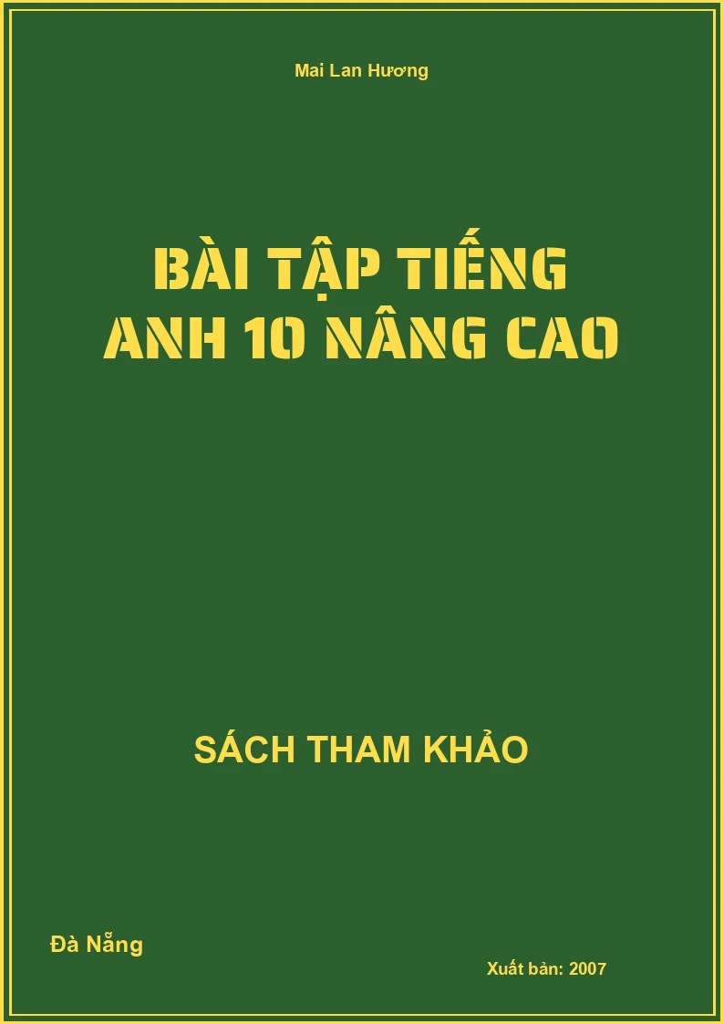 Bài tập Tiếng Anh 10 nâng cao