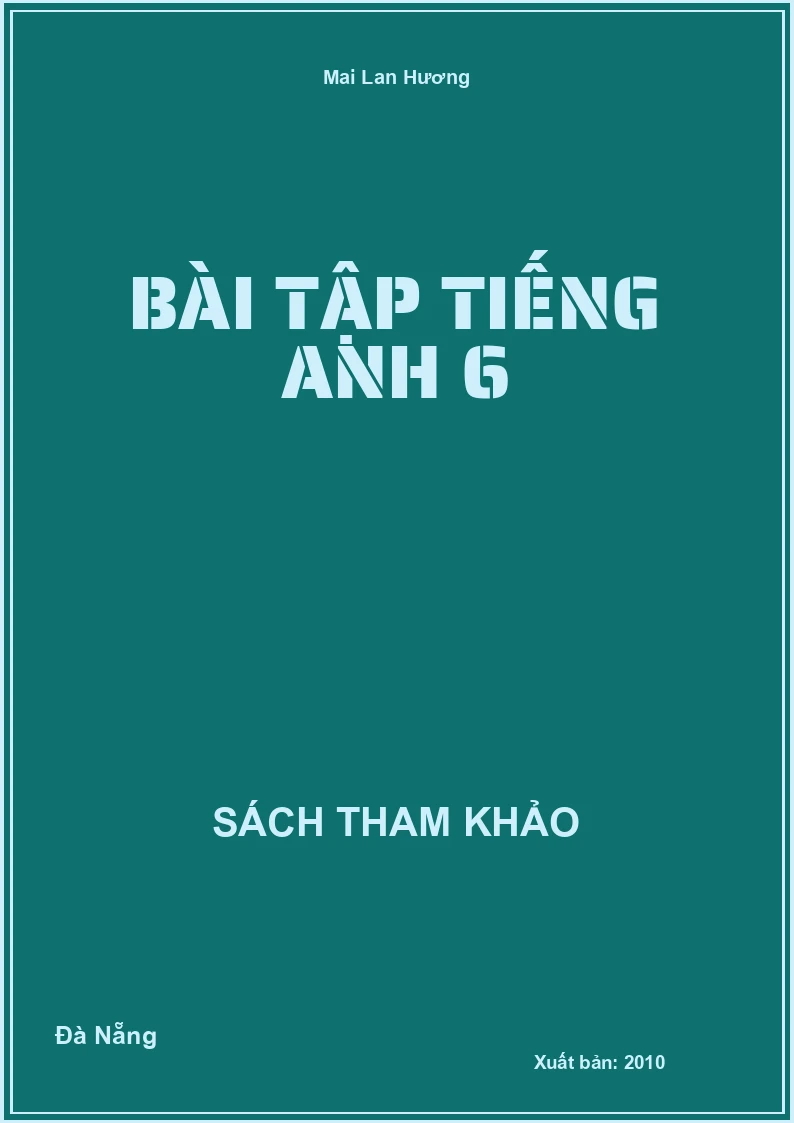 Bài tập Tiếng Anh 6