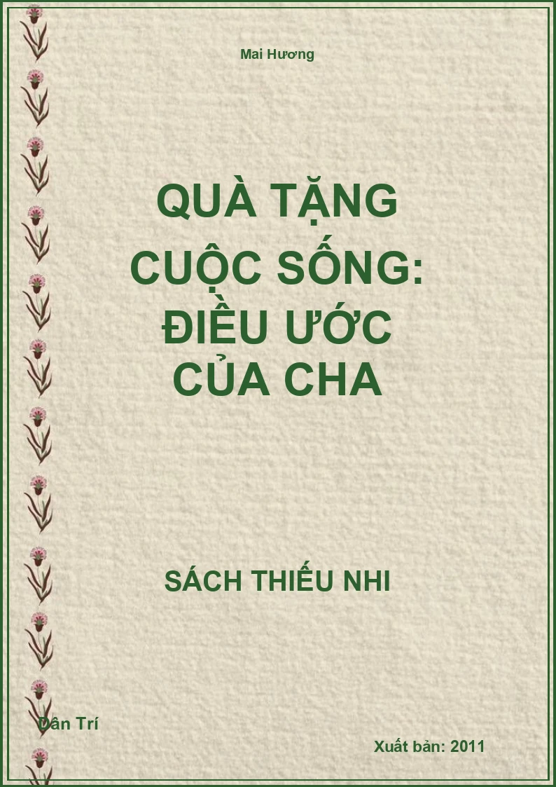 Quà tặng cuộc sống: Điều ước của cha