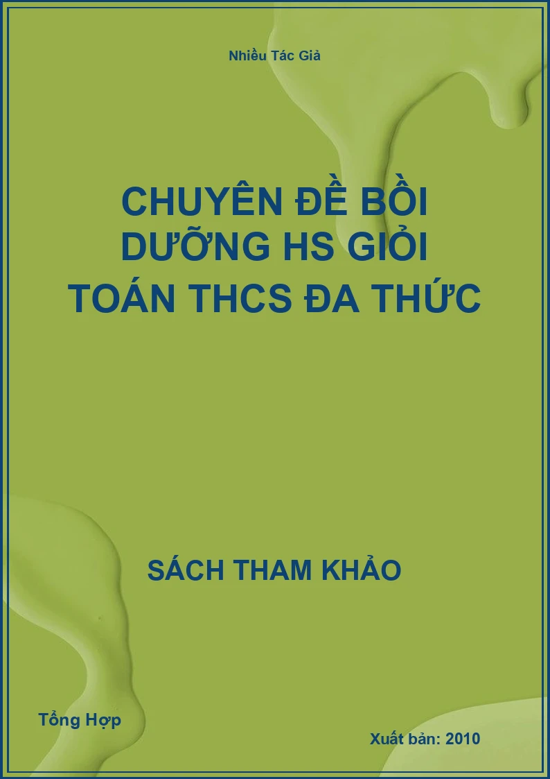 Chuyên đề bồi dưỡng HS giỏi Toán THCS đa thức