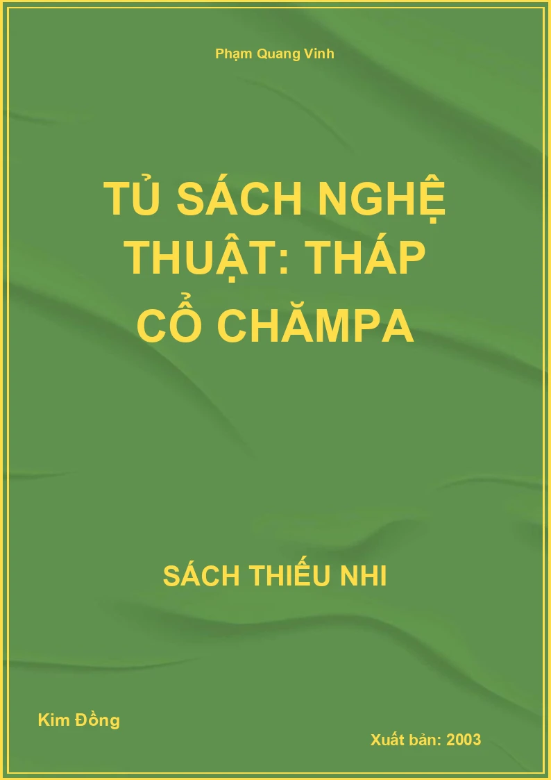 Tủ sách nghệ thuật: Tháp cổ Chămpa