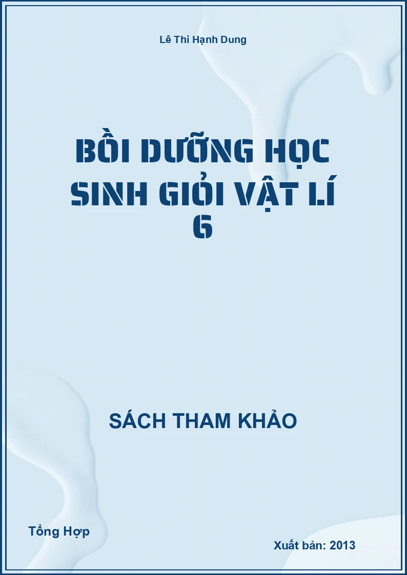 Bồi dưỡng học sinh giỏi Vật lí 6