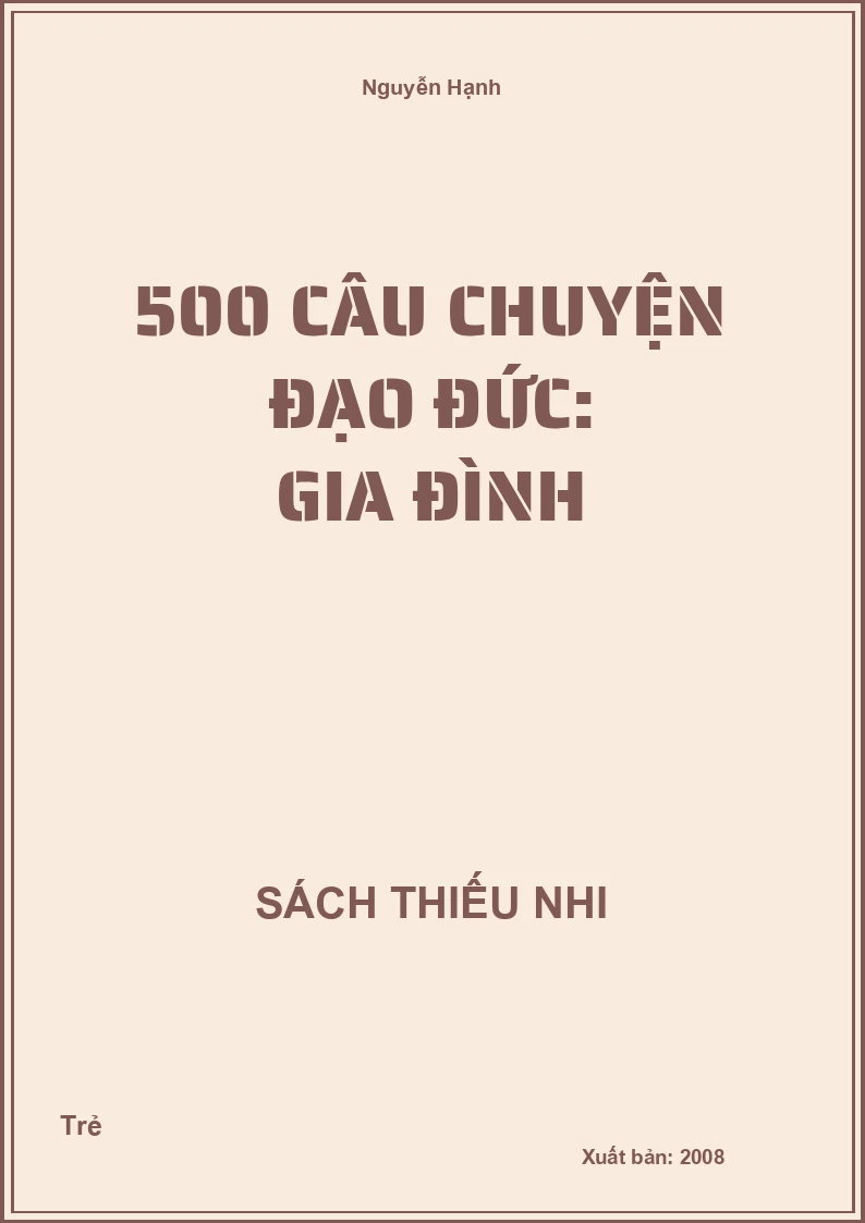 500 câu chuyện đạo đức: Gia đình