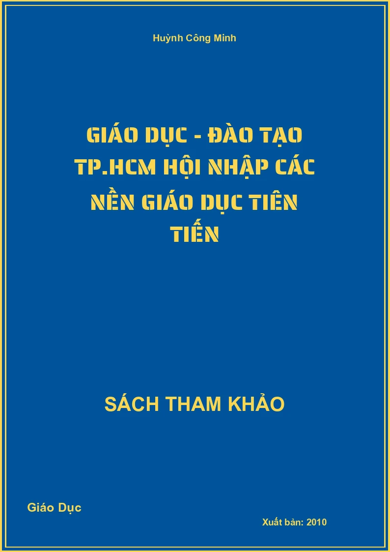 Giáo Dục - Đào Tạo TP.HCM hội nhập các nền Giáo Dục tiên tiến