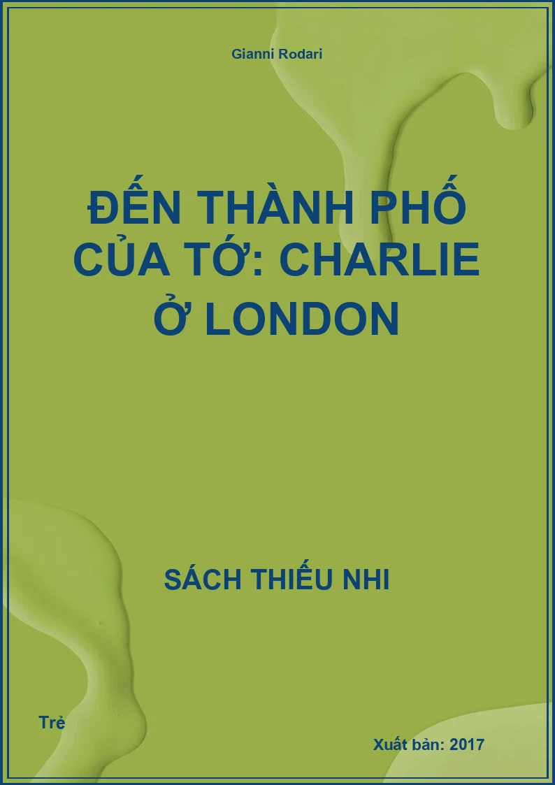 Đến thành phố của tớ: Charlie ở London