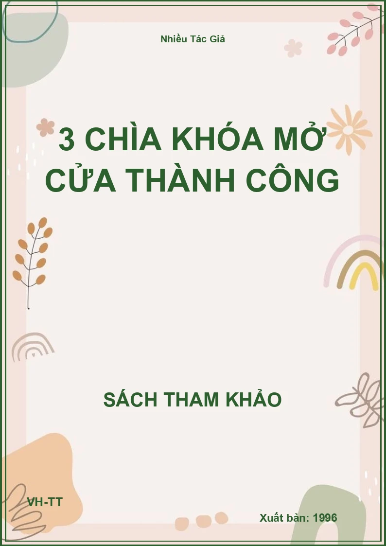 3 chìa khóa mở cửa thành công