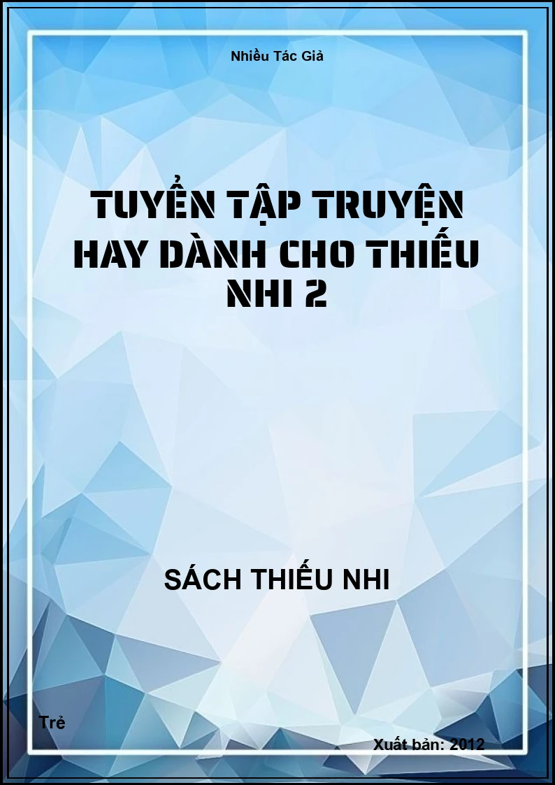 Tuyển tập truyện hay dành cho thiếu nhi 2