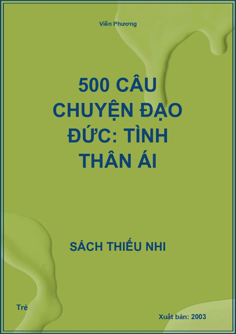 500 câu chuyện đạo đức: Tình thân ái