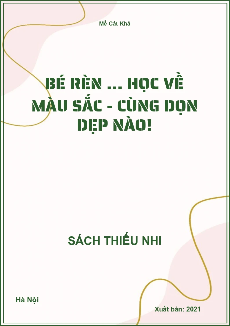 Bé rèn ... Học về màu sắc - Cùng dọn dẹp nào!