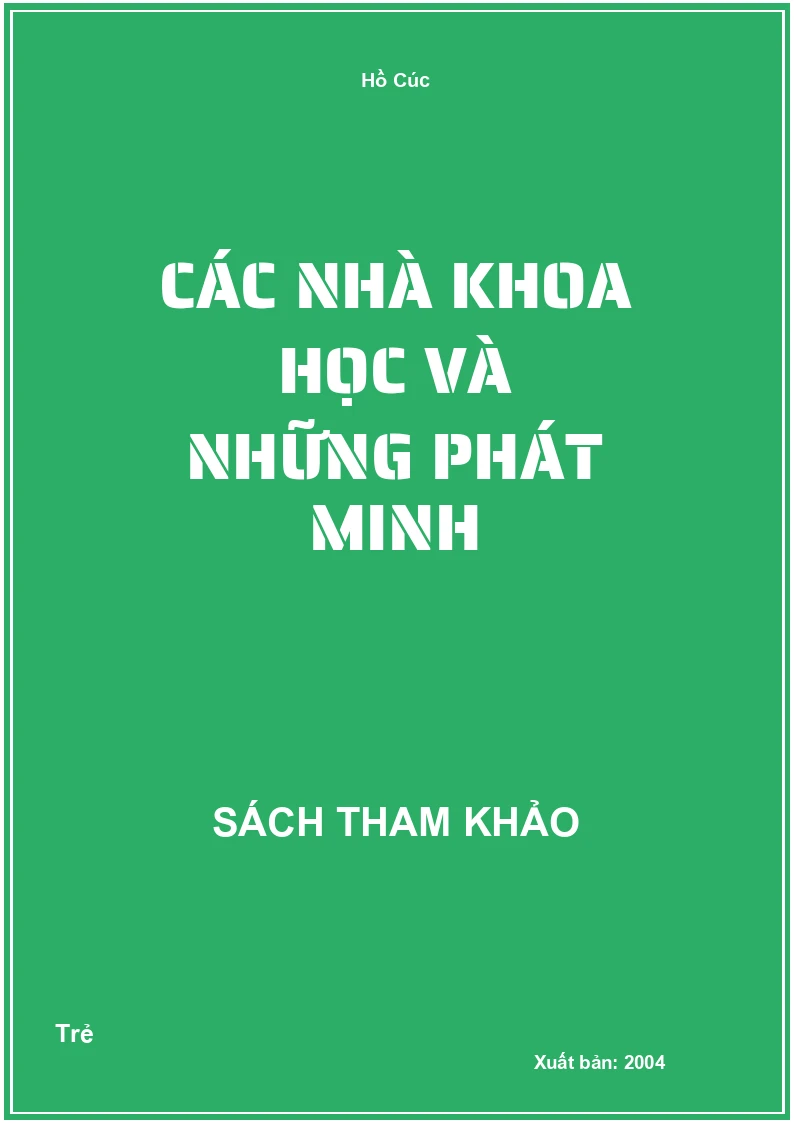Các nhà khoa học và những phát minh