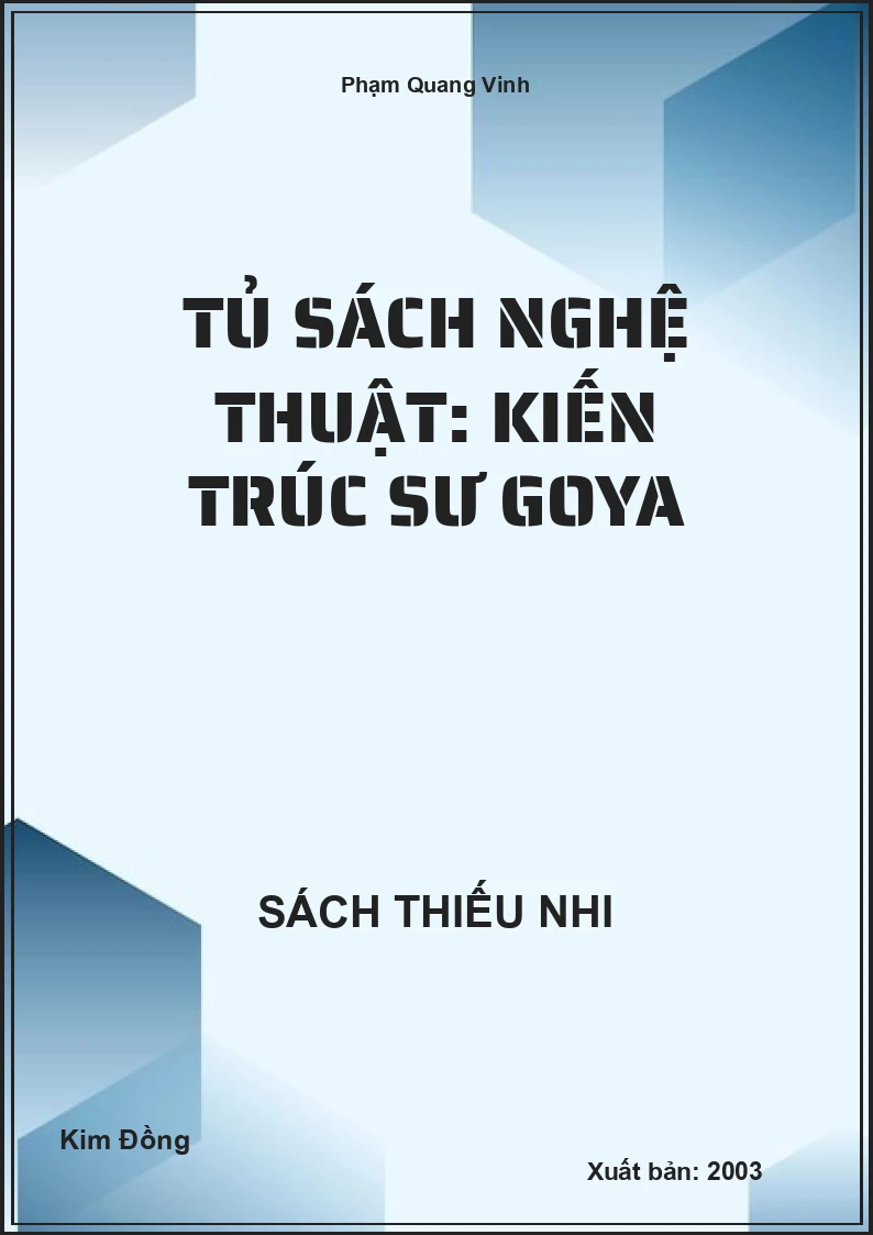 Tủ sách nghệ thuật: Kiến trúc sư Goya