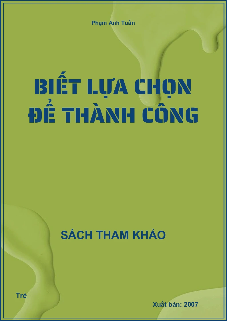 Biết lựa chọn để thành công