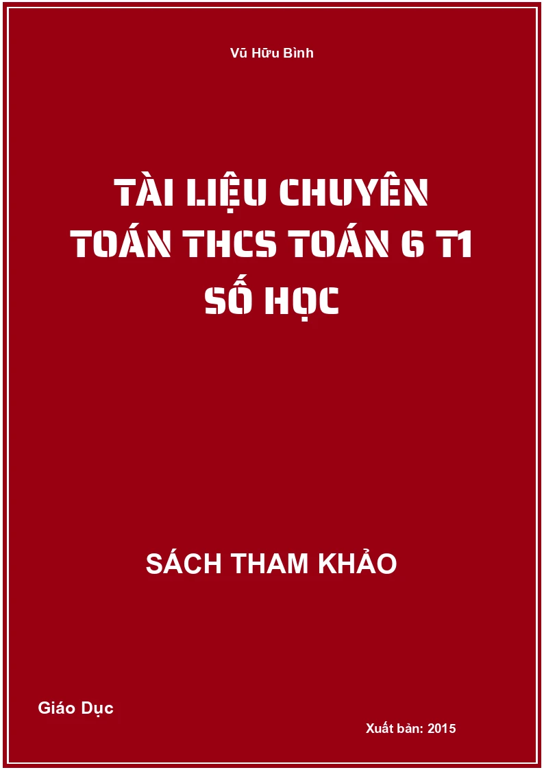 Tài liệu chuyên Toán THCS Toán 6 T1 số học
