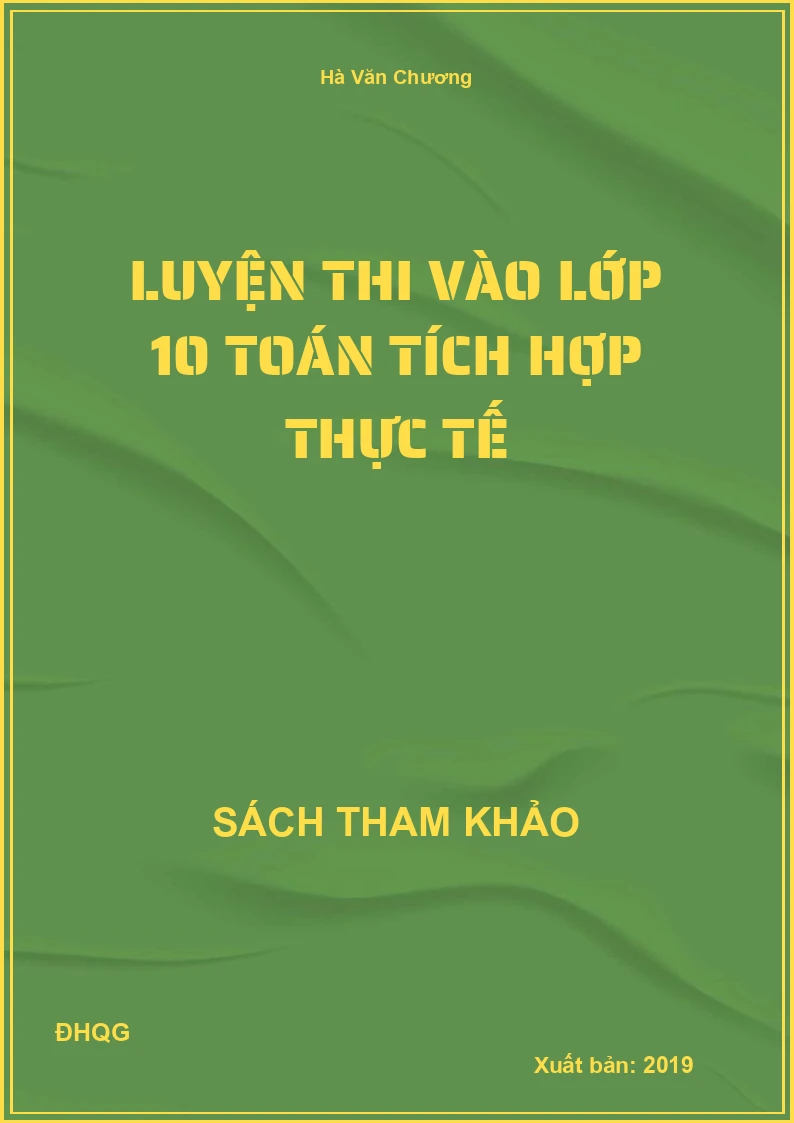 Luyện thi vào lớp 10 Toán tích hợp thực tế