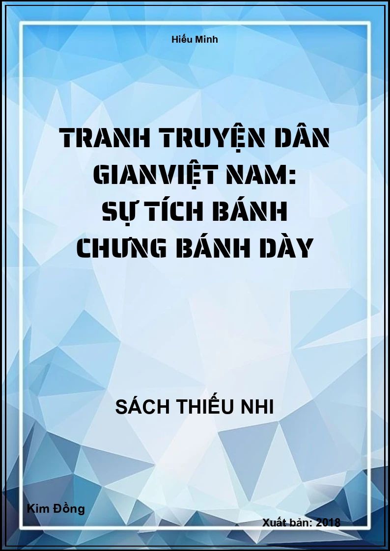 Tranh truyện dân gianViệt Nam: Sự tích bánh chưng bánh dày