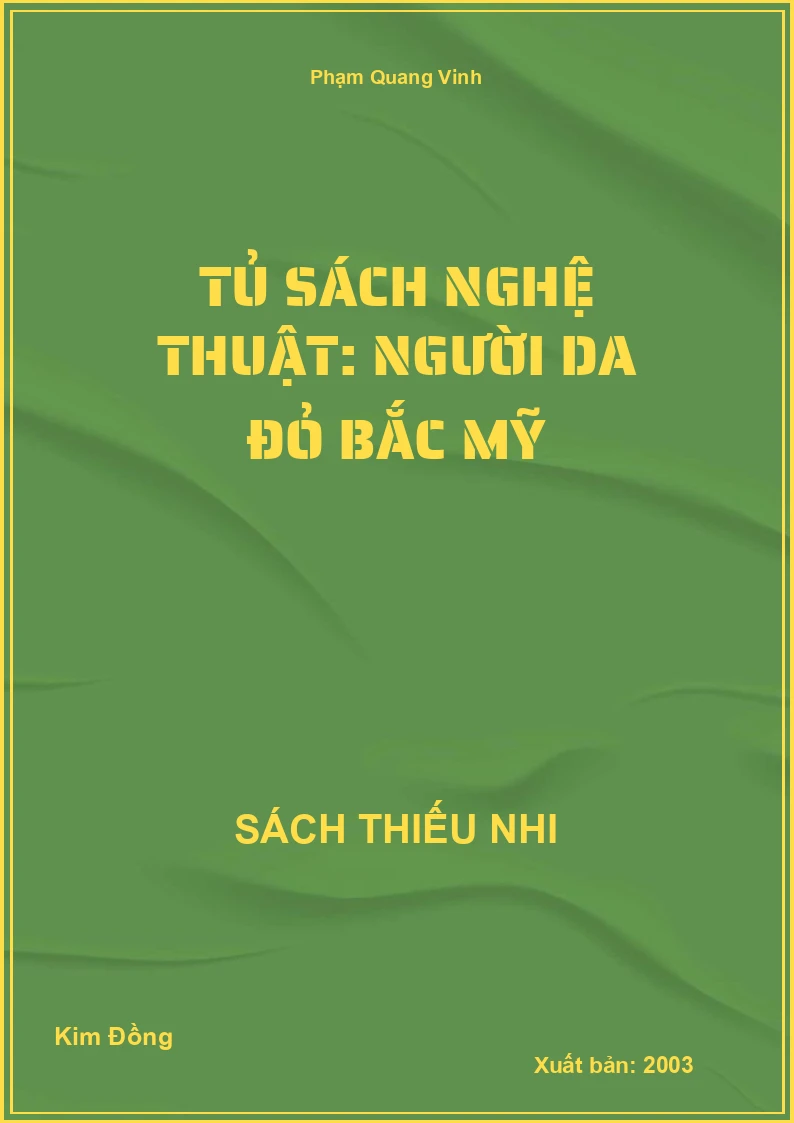 Tủ sách nghệ thuật: Người da đỏ Bắc Mỹ