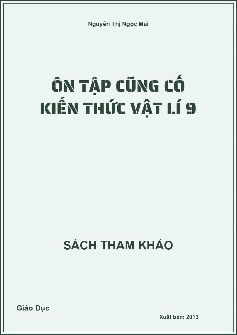Ôn Tập cũng cố Kiến thức Vật lí 9