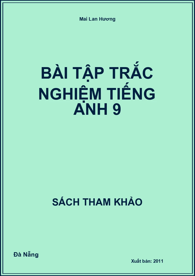 Bài tập trắc nghiệm Tiếng Anh 9