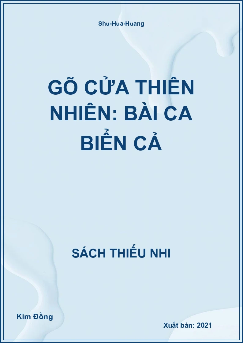 Gõ cửa thiên nhiên: Bài ca biển cả