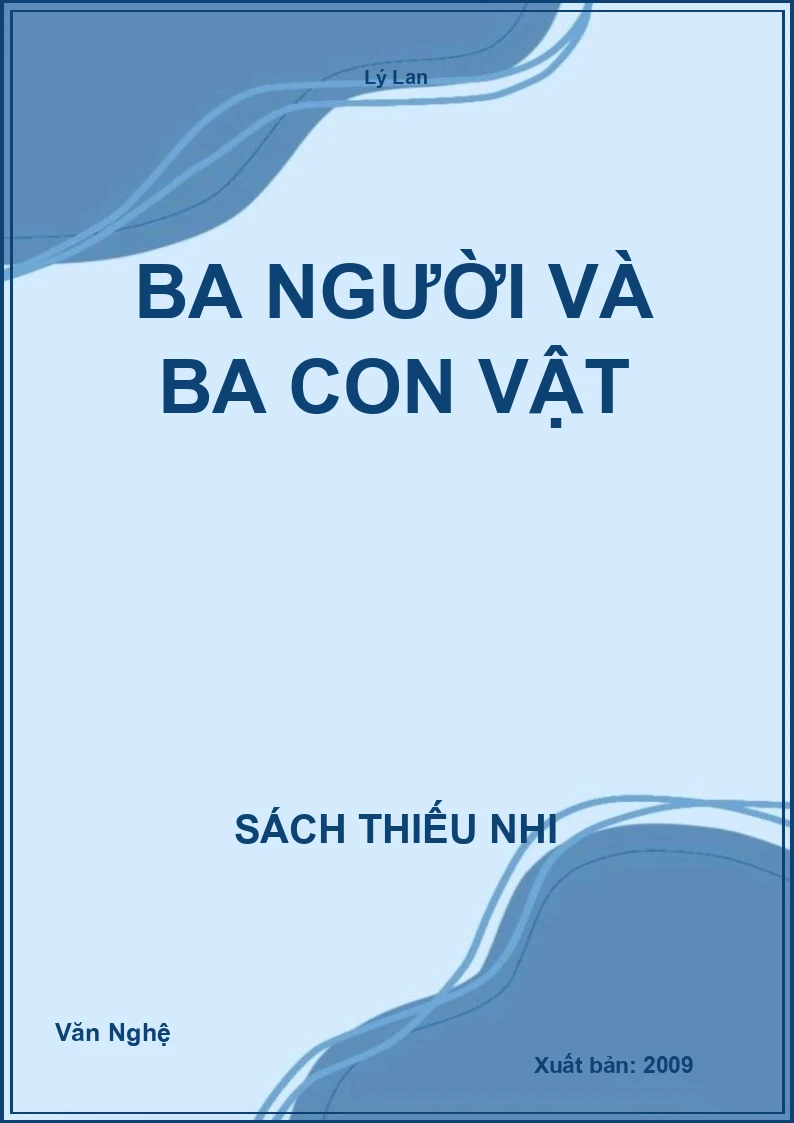 Ba người và ba con vật