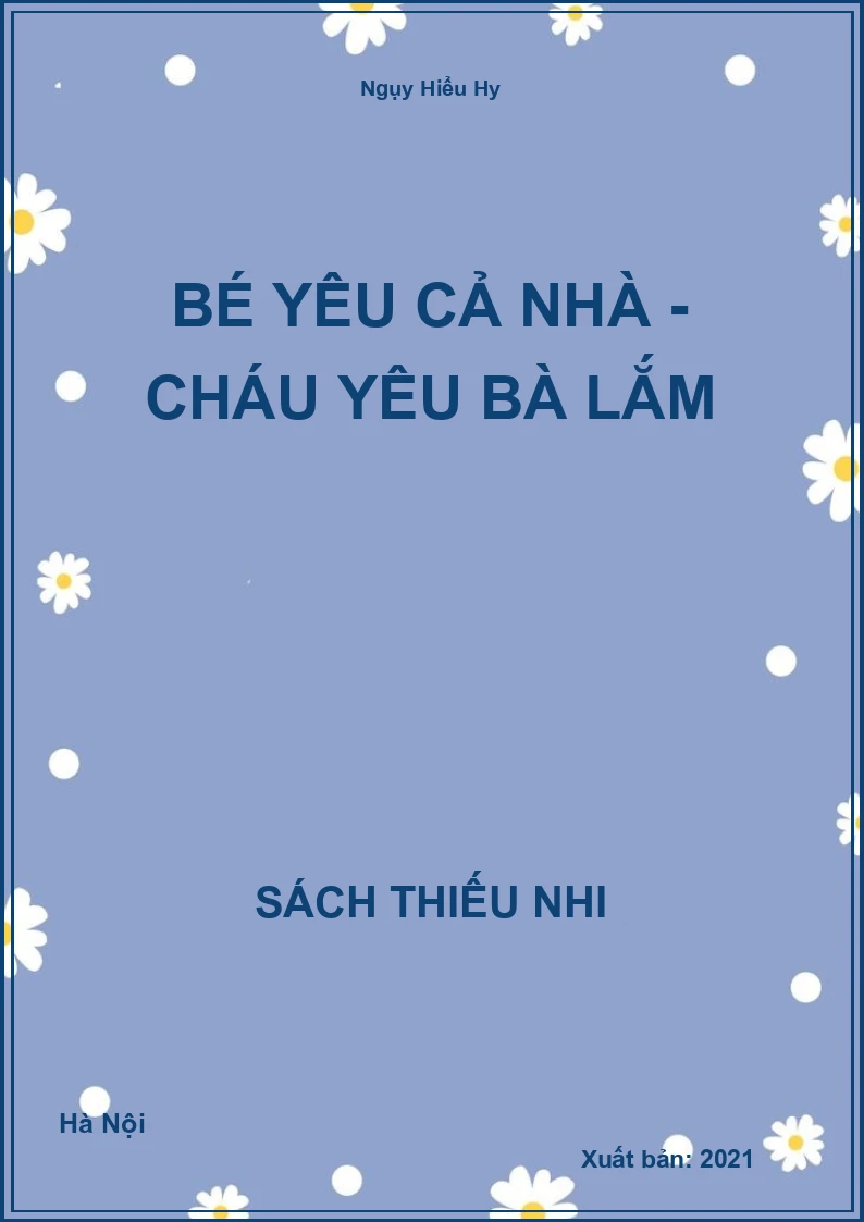 Bé yêu cả nhà - Cháu yêu bà lắm