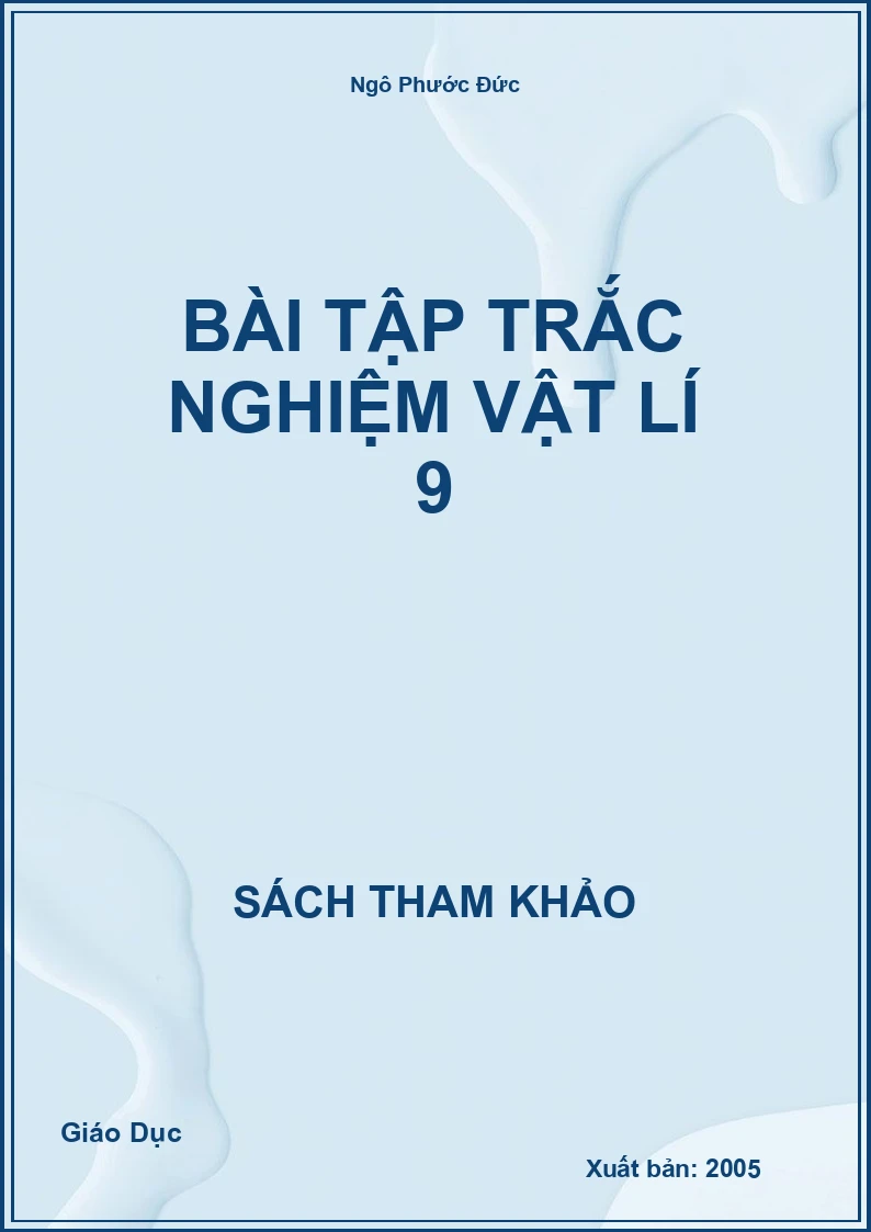 Bài tập trắc nghiệm Vật lí 9