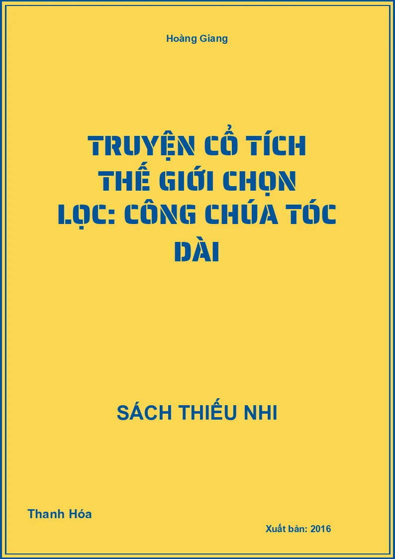 Truyện cổ tích thế giới chọn lọc: Công chúa tóc dài