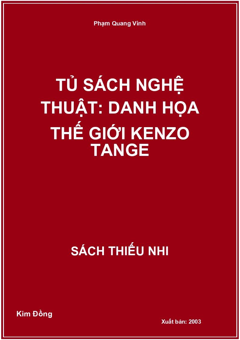 Tủ sách nghệ thuật: Danh họa thế giới Kenzo Tange