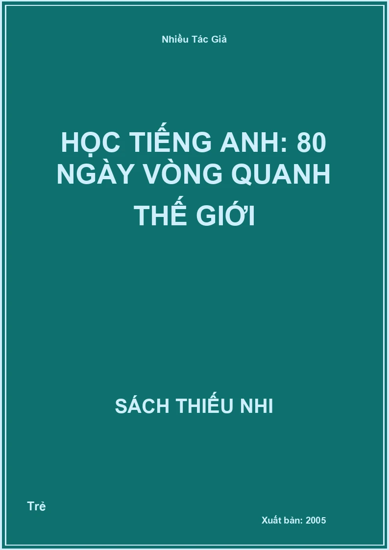 Học tiếng Anh: 80 ngày vòng quanh thế giới