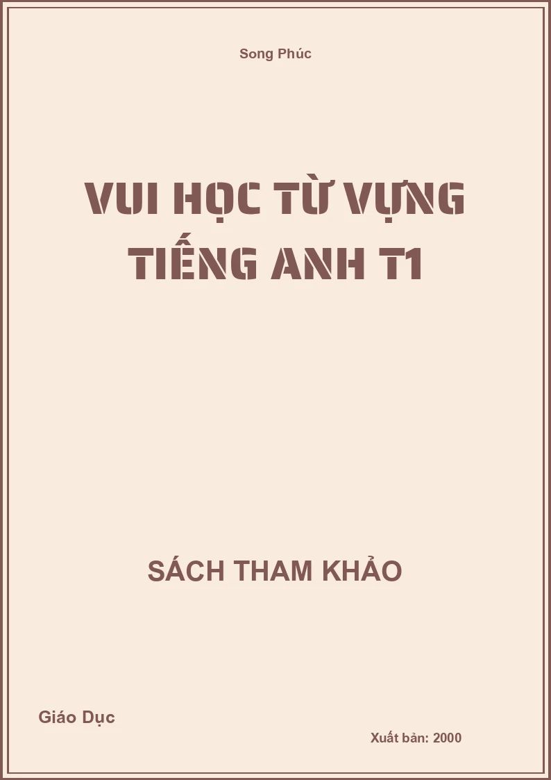 Vui học từ vựng Tiếng Anh T1