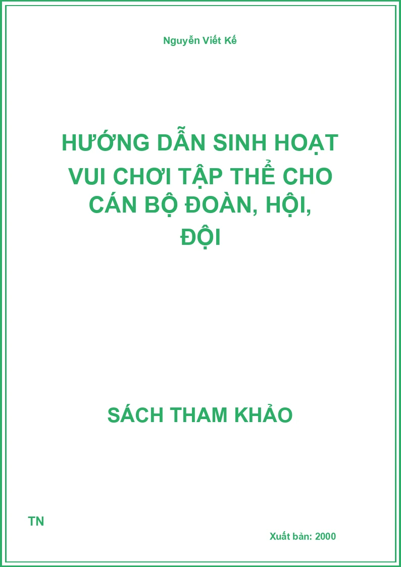 Hướng dẫn sinh hoạt vui chơi tập thể cho cán bộ đoàn, hội, đội