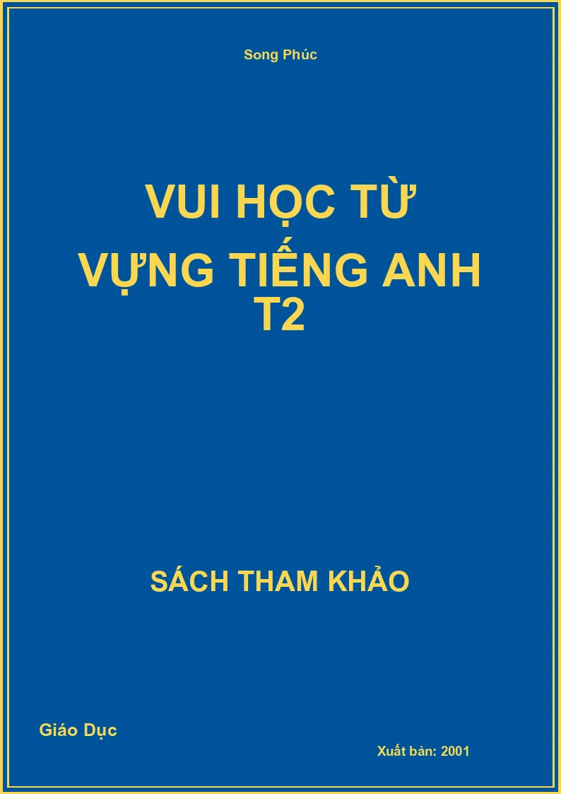 Vui học từ vựng Tiếng Anh T2