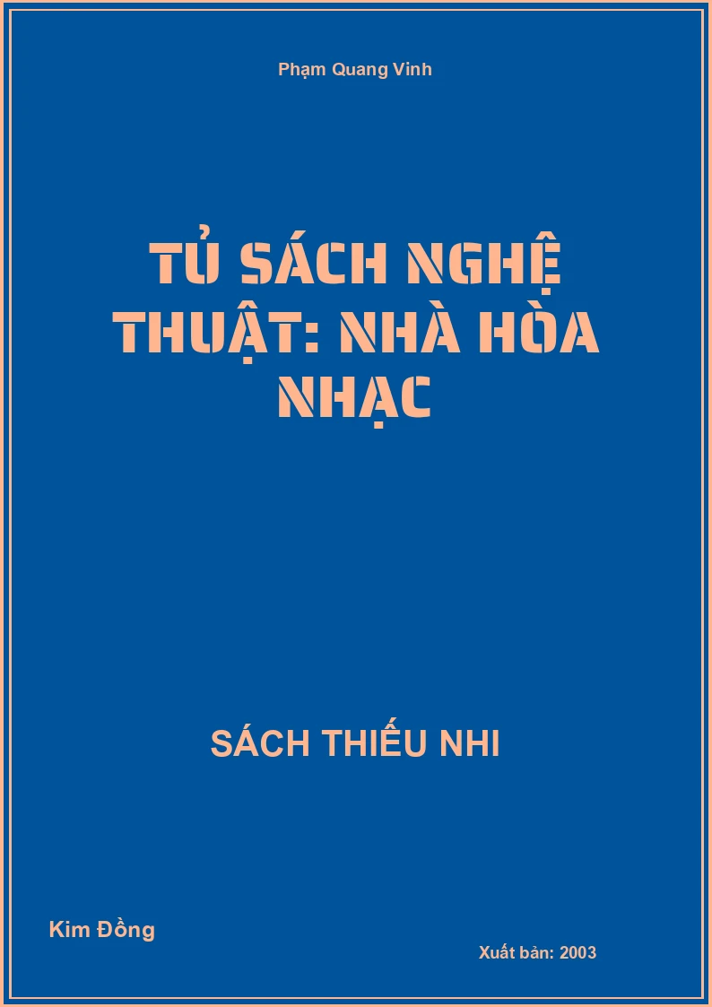 Tủ sách nghệ thuật: Nhà hòa nhạc