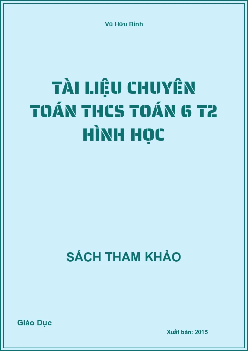 Tài liệu chuyên Toán THCS Toán 6 T2 hình học