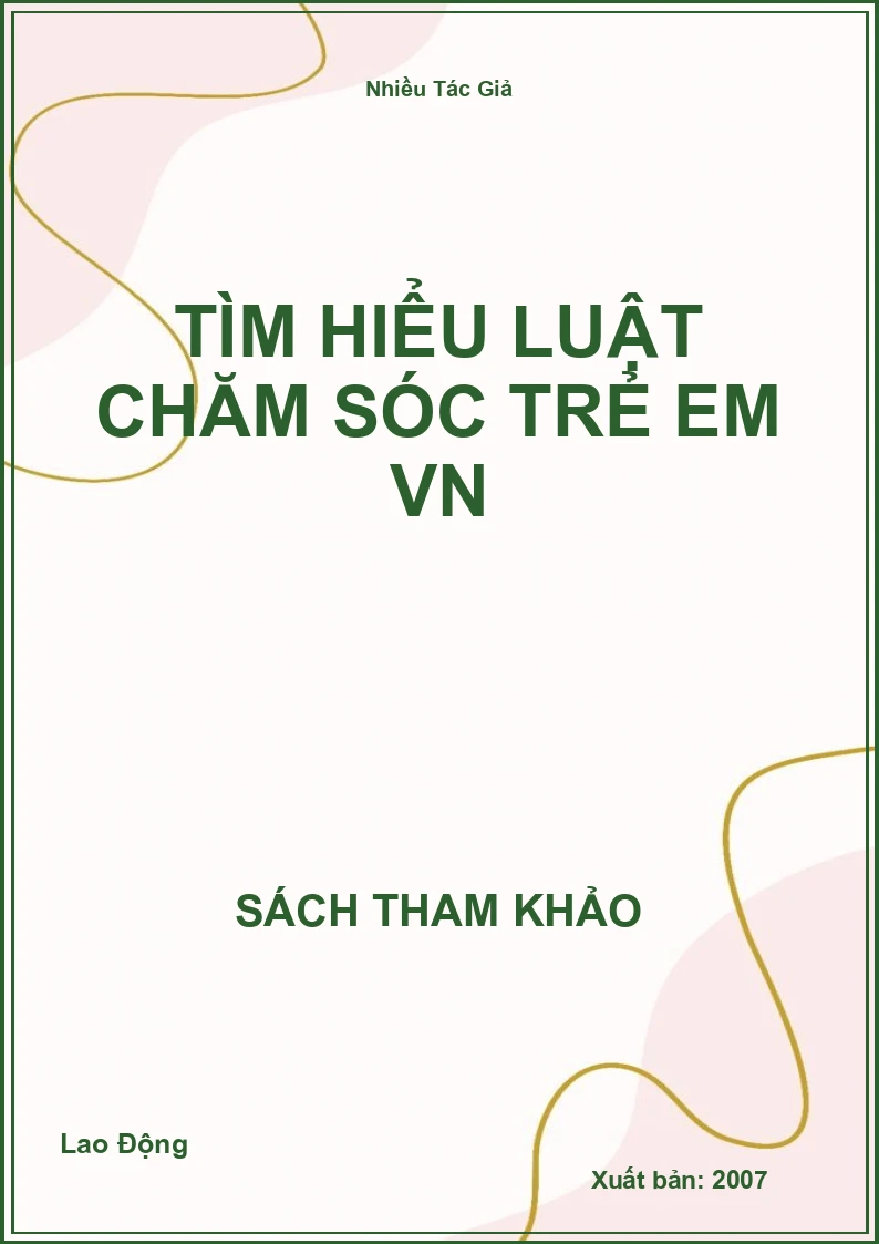 Tìm hiểu luật chăm sóc trẻ em VN