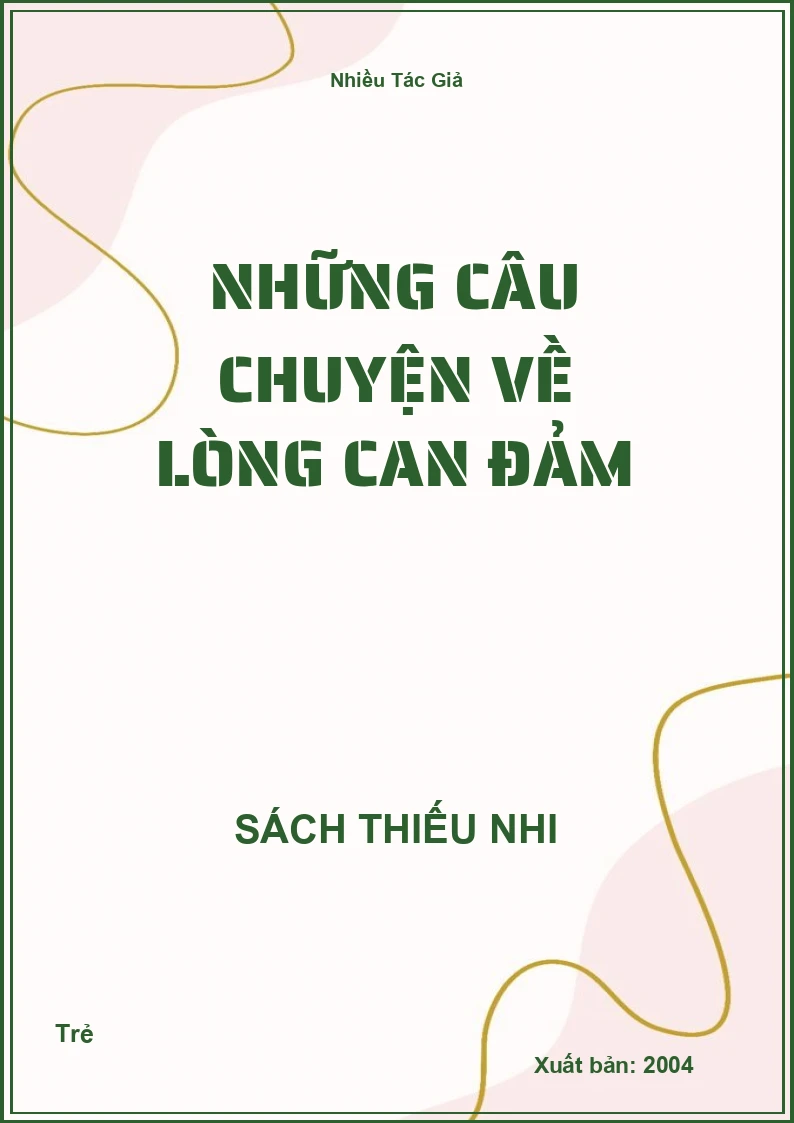 Những câu chuyện về Lòng can đảm