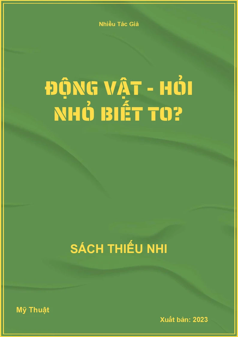 Động vật - Hỏi nhỏ biết to?