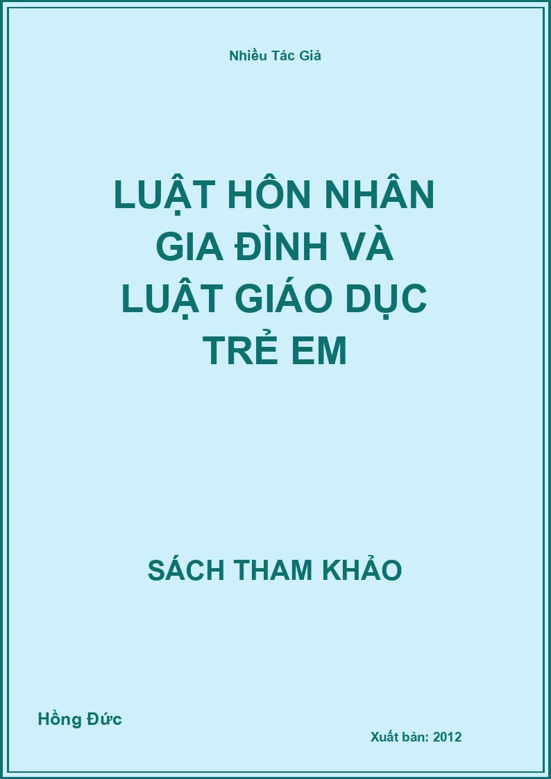 Luật hôn nhân gia đình và luật Giáo Dục trẻ em