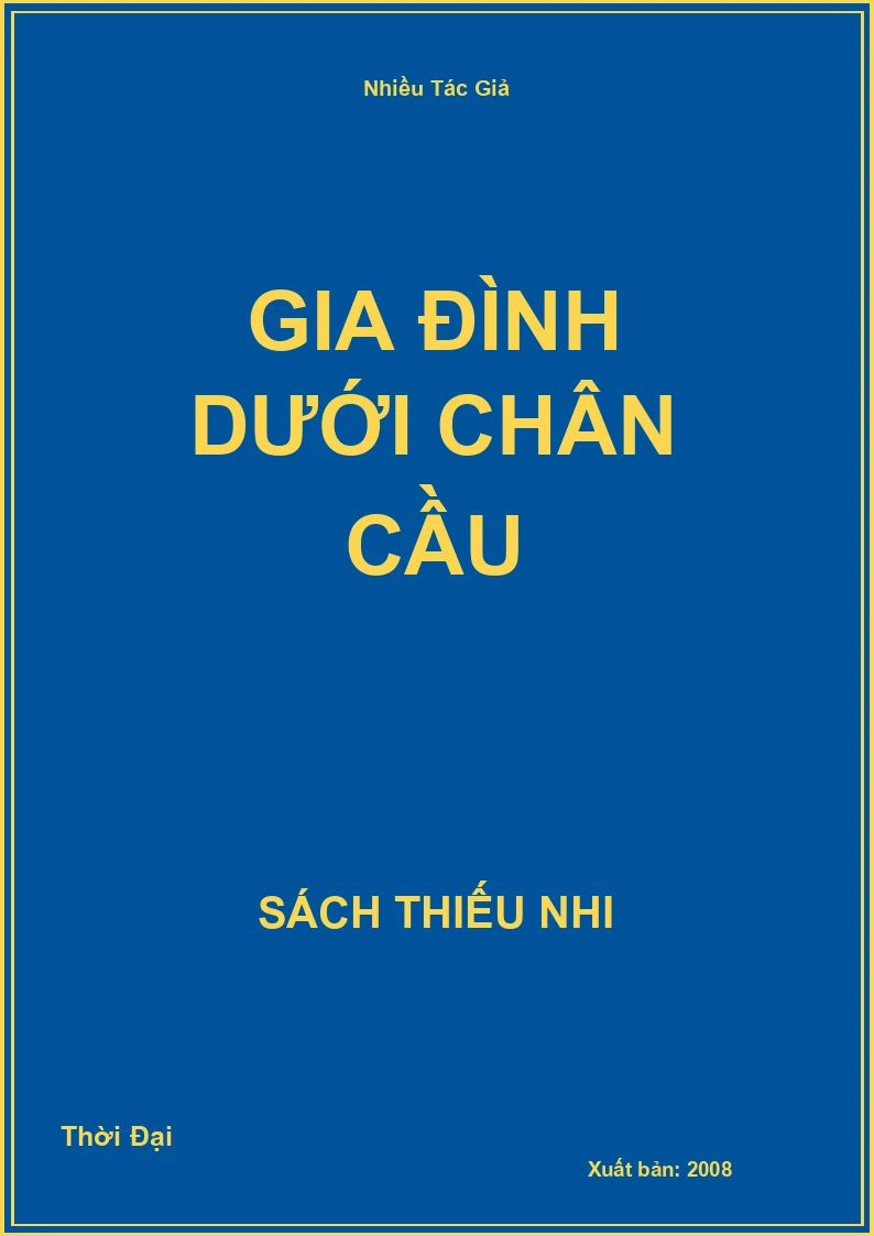 Gia đình dưới chân cầu