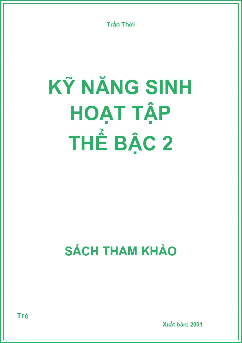Kỹ năng sinh hoạt tập thể bậc 2