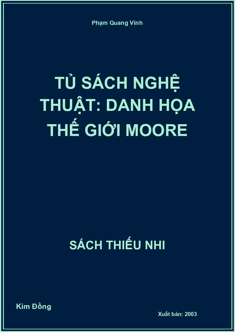 Tủ sách nghệ thuật: Danh họa thế giới Moore