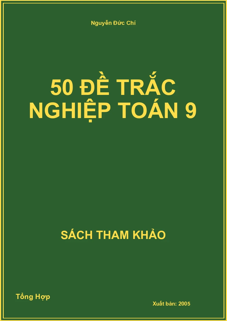 50 đề trắc nghiệp Toán 9