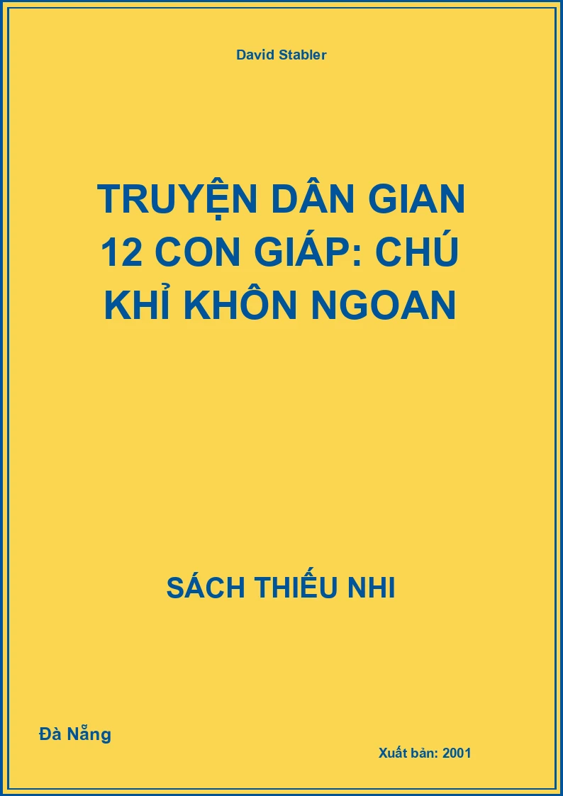 Truyện dân gian 12 con giáp: Chú khỉ khôn ngoan