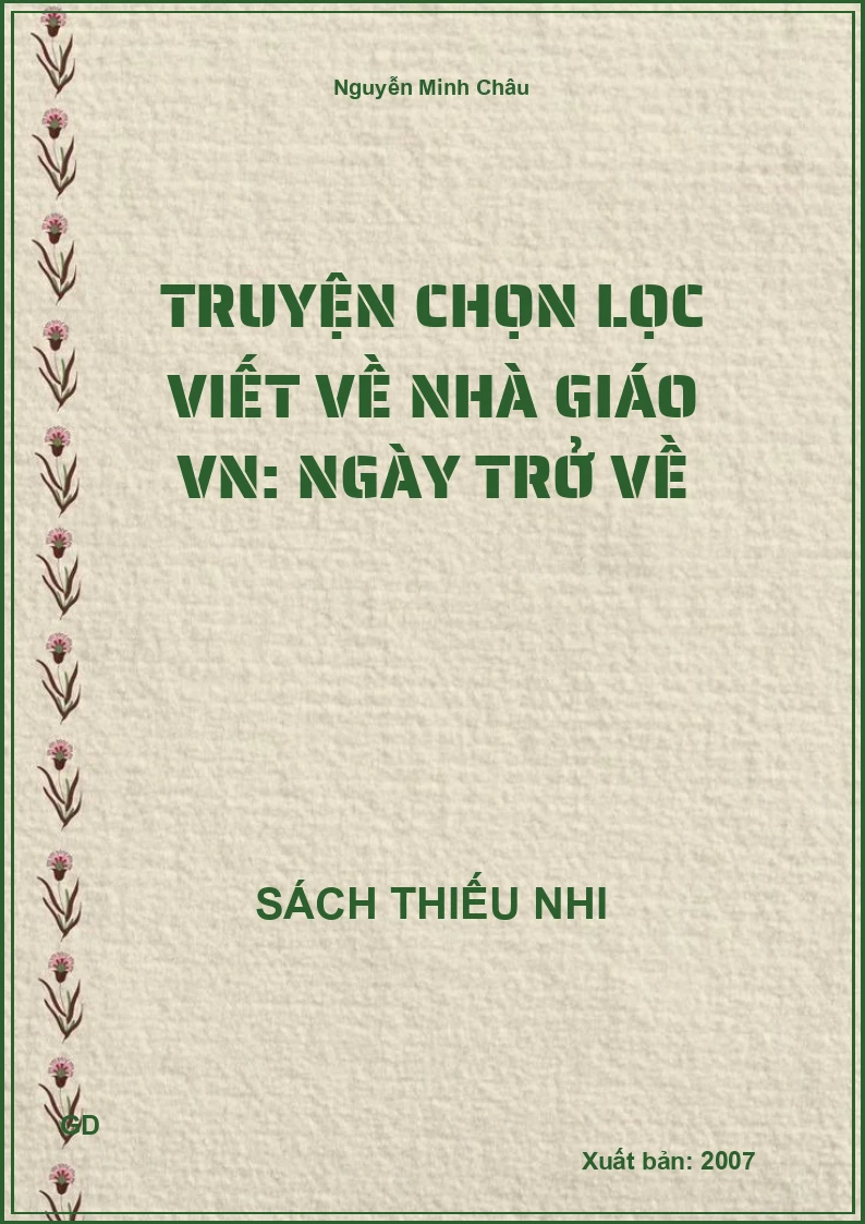 Truyện chọn lọc viết về Nhà giáo VN: Ngày trở về