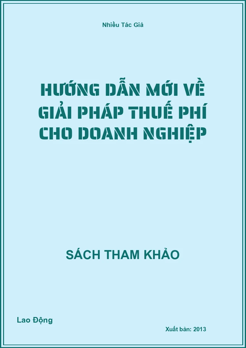Hướng dẫn mới về giải pháp thuế phí cho doanh nghiệp
