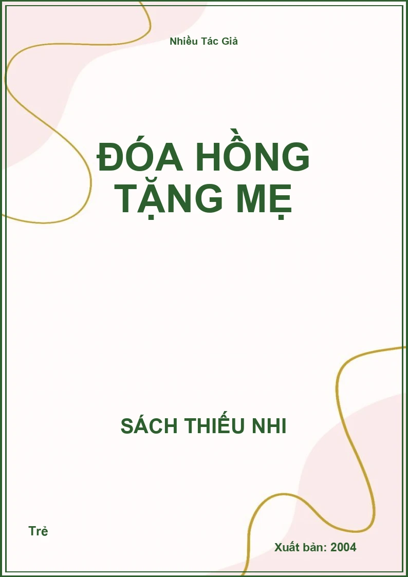 Đóa hồng tặng Mẹ